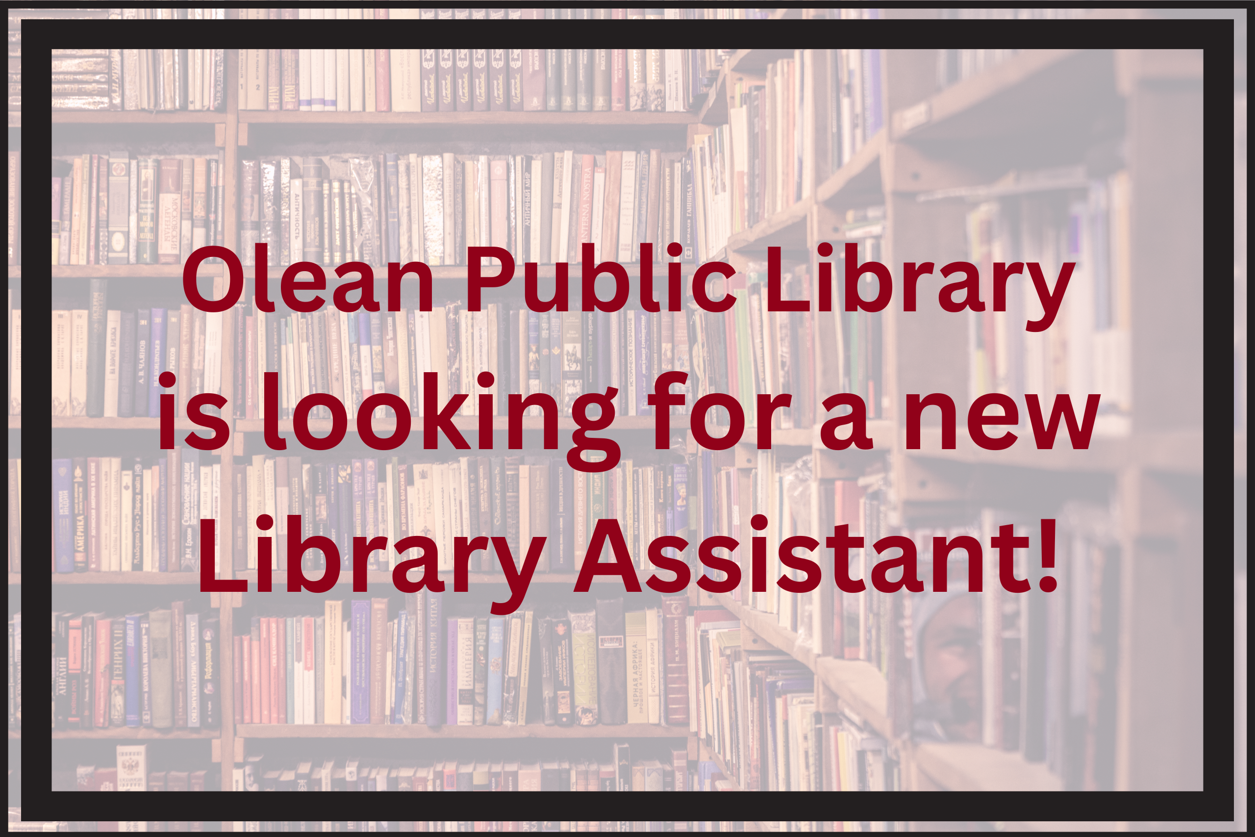 Library Assistant Position Opening