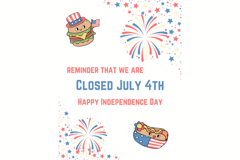 Closed July 4th